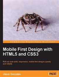Mobile First Design with Html5 and Css3