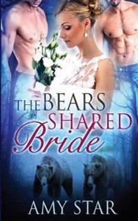 The Bears Shared Bride