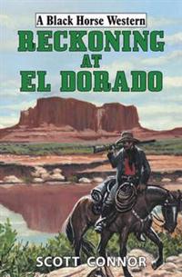 Reckoning at El Dorado