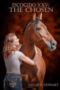 Escogido XXV: The Chosen