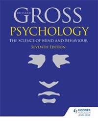 Psychology: the Science of Mind and Behaviour