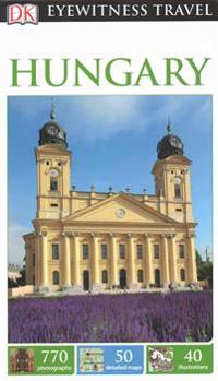 Dk Eyewitness Travel Guide: Hungary