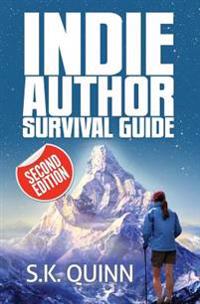 Indie Author Survival Guide (Second Edition)