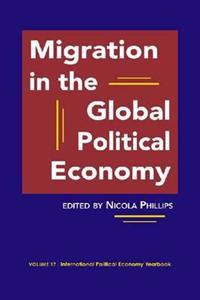 Migration in the Global Political Economy