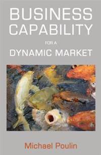 Business Capability for a Dynamic Market