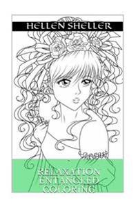 Relaxation Entangled Coloring: Anti Stress, Zentangle and Balance Mandala Coloring Book