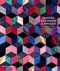 Quilting, Patchwork and Applique