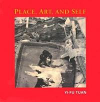 Place, Art, And Self