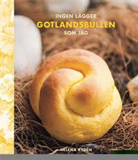 Ingen lägger GOTLANDSBULLEN som jag