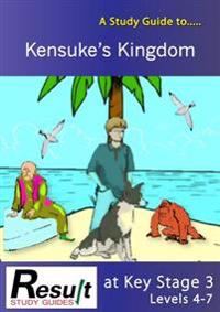 A Study Guide to Kensuke's Kingdom for Key Stage 3