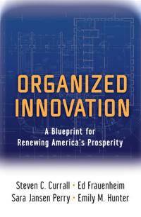 Organized Innovation