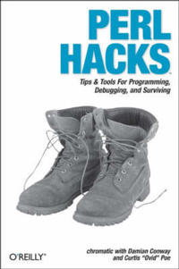 Perl Hacks: Tips & Tools for Programming, Debugging, and Surviving