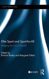 Elite Sport and Sport-for-all