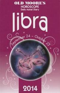 Old Moore's Horoscope and Astral Diary: Libra