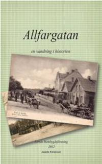 Allfargatan : en vandring i historien