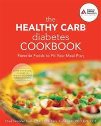 The Healthy Carb Diabetes Cookbook