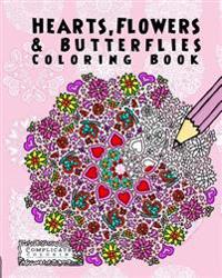 Hearts, Flowers and Butterflies: Anti-Stress Coloring Book