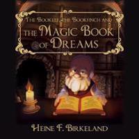 The Bookelf, the Bookfinch and the Magic Book of Dreams