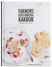 Farmors gotländska kakbok : kakor, bullar, bröd, efterrätter
