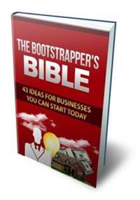 The Bootstrapper's Bible