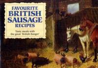Favourite British Sausage Recipes