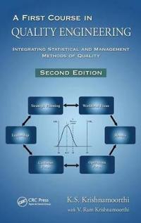 A First Course in Quality Engineering