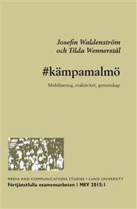 #kämpamalmö