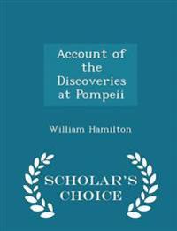 Account of the Discoveries at Pompeii - Scholar's Choice Edition