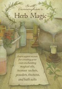 Scott Cunningham's Herb Magic