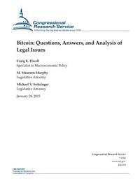 Bitcoin: Questions, Answers, and Analysis of Legal Issues