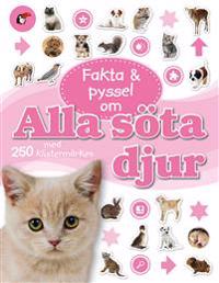 Fakta & pyssel om alla söta djur med 250 klistermärken