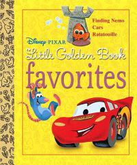 Disney-Pixar Little Golden Book Favorites: Finding Nemo/Cars/Ratatouille
