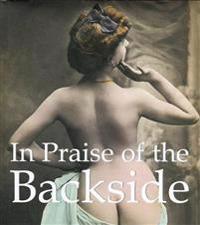 In Praise of the Backside