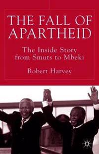 The Fall of Apartheid