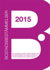 Bostadsbestämmelser 2015