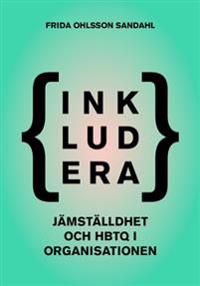 Inkludera ? jämställdhet och hbtq i organisationen