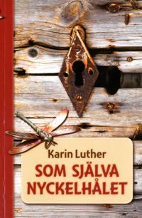 Som själva nyckelhålet