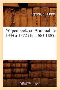 Wapenboek, Ou Armorial de 1334 a 1372 (Ed.1883-1885)