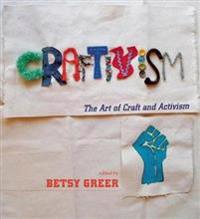 Craftivism: the Art of Craft and Activism