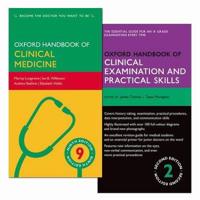 Oxford Handbook of Clinical Examination and Practical Skills + Oxford Handbook of Clinical Medicine, 9th Ed.
