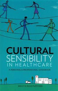 Cultural Sensibility in Healthcare