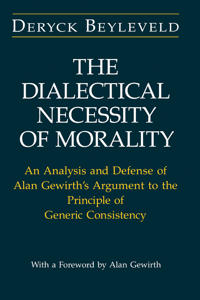 The Dialectical Necessity of Morality