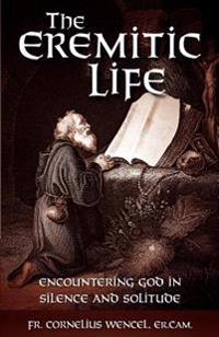 The Eremitic Life