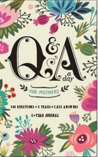 Q and A a Day for Mothers