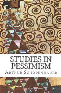 Studies in Pessimism