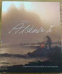 Älskade å : fiskeminnen från Gimån