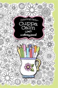 Coloring Cafe-Cuppa Calm Coloring Journal: A Coloring Journal