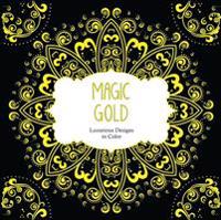 Magic Gold: Luxurious Designs to Color