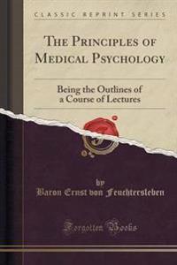 The Principles of Medical Psychology