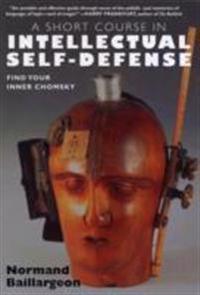 A Short Course in Intellectual Self-defense